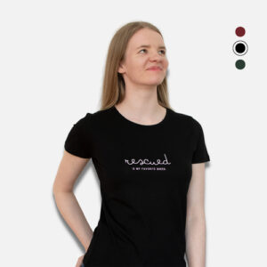 T-Shirt "Rescued is my favorite breed"