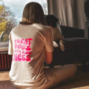 T-Shirt "Treat Dogs with Kindness"