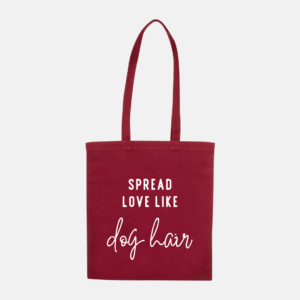 Stoffbeutel "Spread love like dog hair"